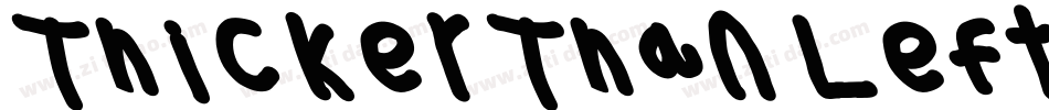 Thicker Than Leftalic字体转换